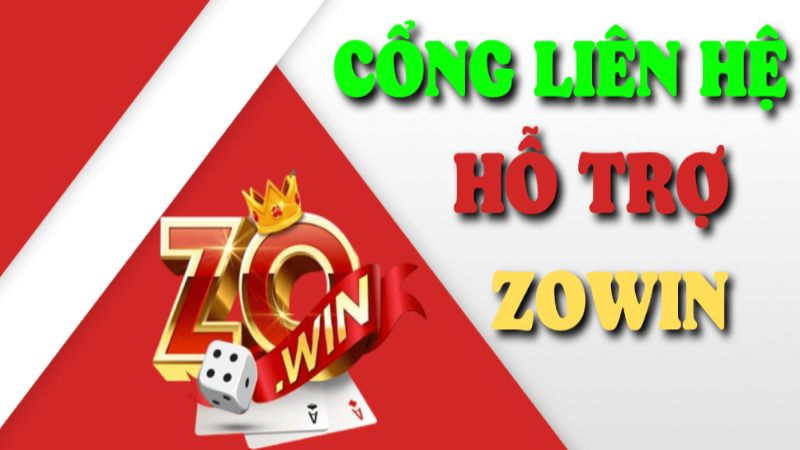 Quy tr&igrave;nh li&ecirc;n hệ với Zowin được tr&igrave;nh b&agrave;y chi tiết